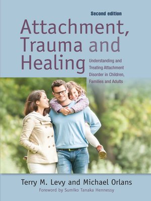 cover image of Attachment, Trauma, and Healing